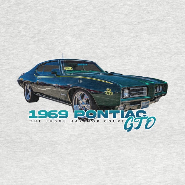 1969 Pontiac GTO The Judge Hardtop Coupe by Gestalt Imagery